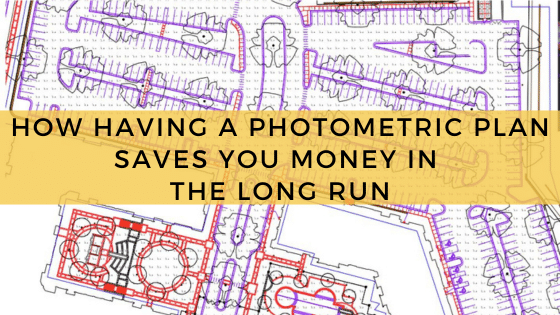 How Having A Photometric Plan Saves You Money In The Long Run